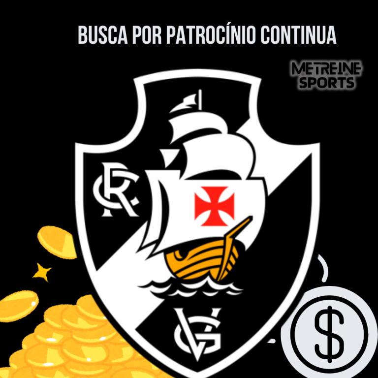A busca por patrocínios do Vasco da Gama
