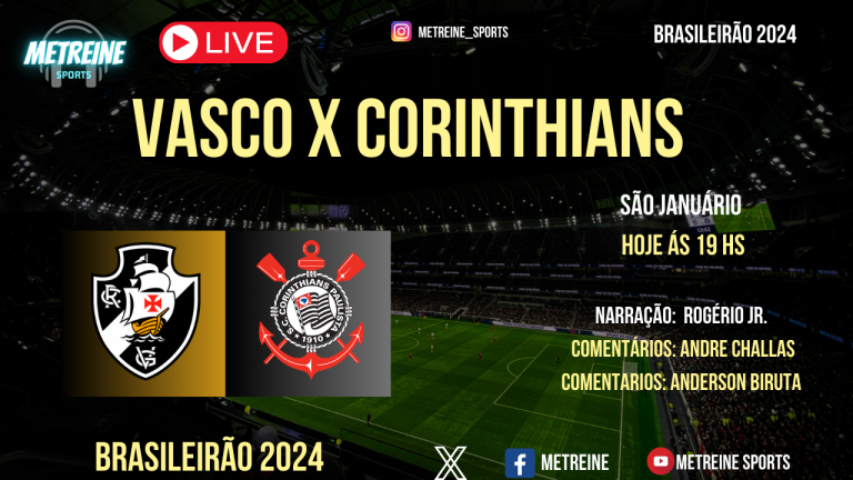 Confronto Decisivo no Campeonato Brasileiro: Corinthians e Vasco se Enfrentam – onde assistir e escalações